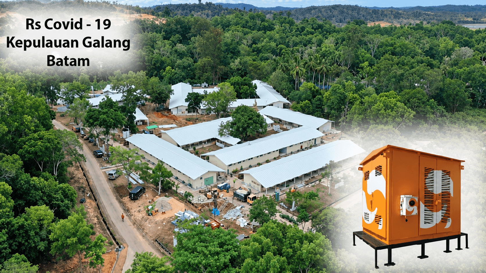 RS Covid-19 Kepulauan Galang, Batam (Gardu Portable 322)
